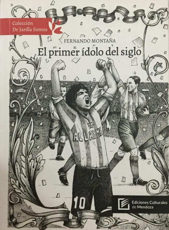 Foto-tapa-de-libro-El-primer-ídolo-del-siglo-Fernando-Montaña-Verdugo.-700x952